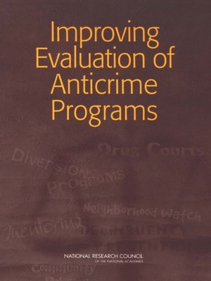 cover image of Improving Evaluation of Anticrime Programs